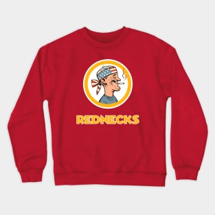 Rednecks - Funny American Football Crewneck Sweatshirt